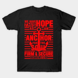 Hebrews 6:19 T-Shirt